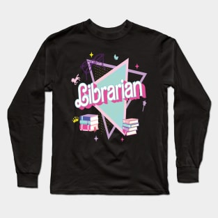 Find Me At The Library Retro Librarian Tee Librarian 90s Book Lover Librarian Of The 90s Back To School Long Sleeve T-Shirt